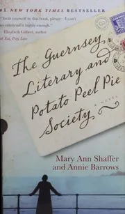 The Guernsey Literary and Potato Peel Pie Society